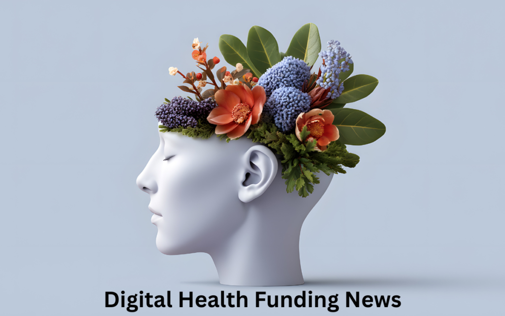 Digital Health Funding News
