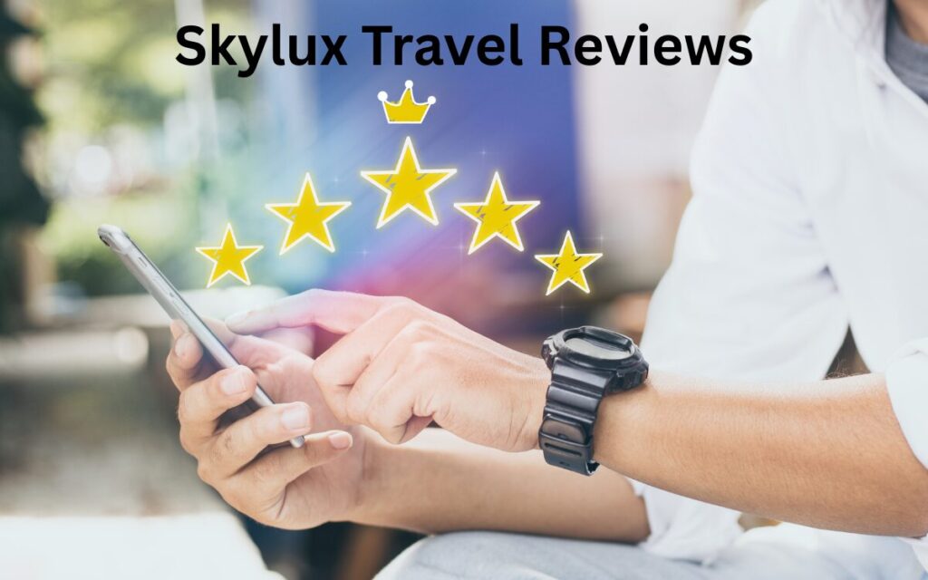 Skylux Travel Reviews