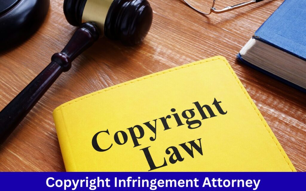 copyright infringement attorney