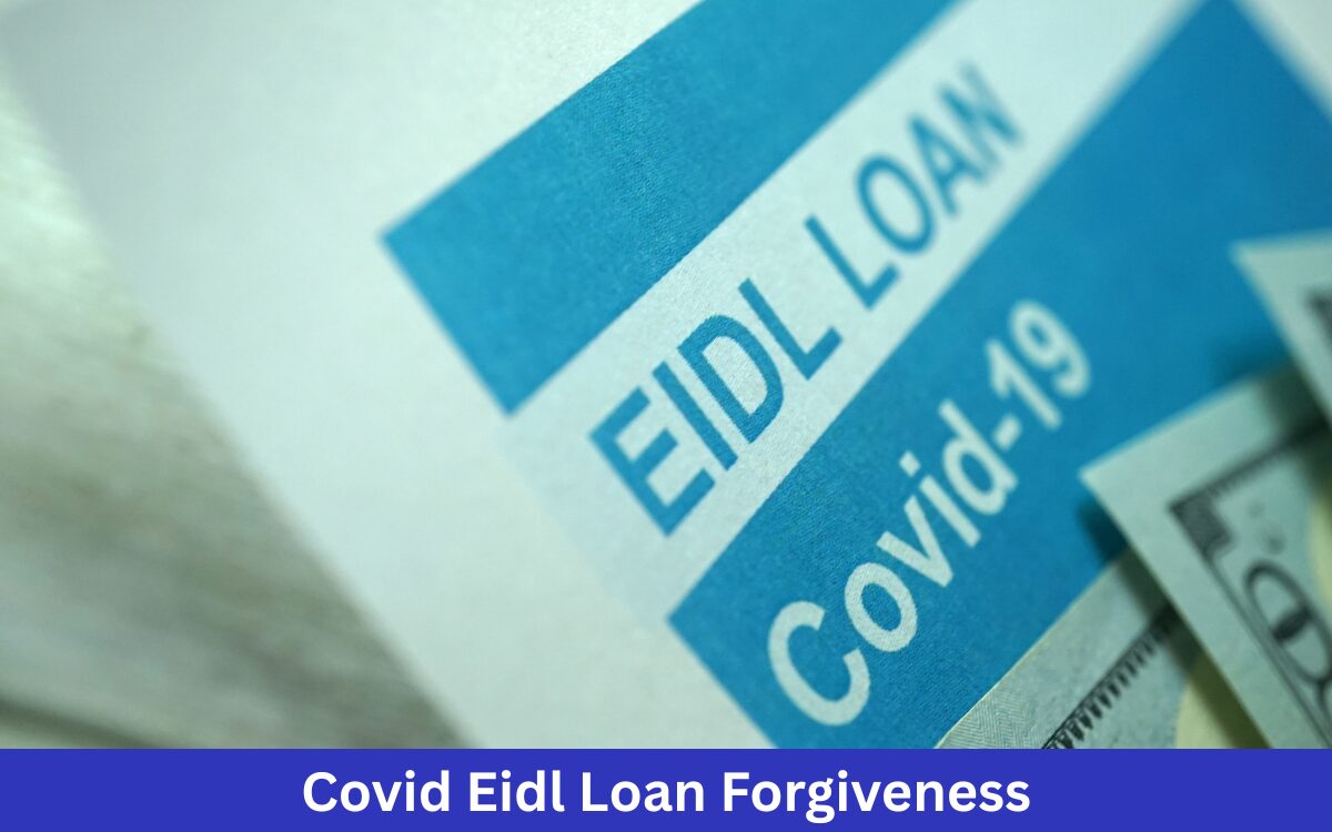 Covid Eidl Loan Forgiveness
