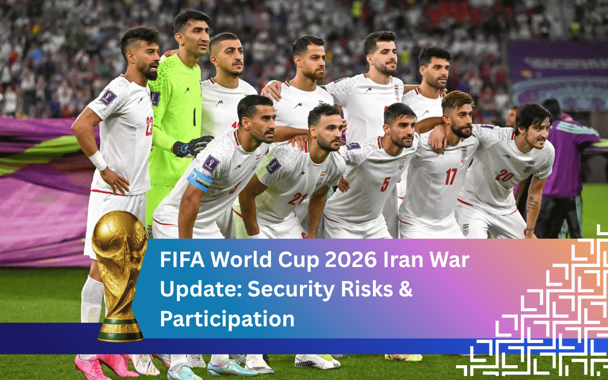FIFA World Cup 2026 Iran War Update: Security Risks & Participation